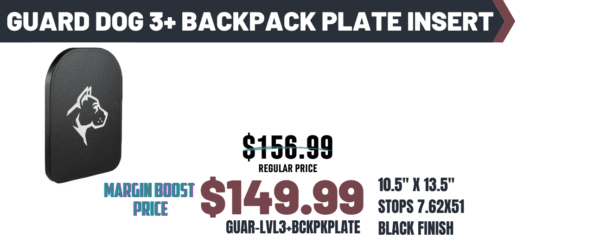 GUARD DOG 3+ BACKPACK PLATE INSERT 10.5"X13.5" STOPS 7.62X51 (15026)